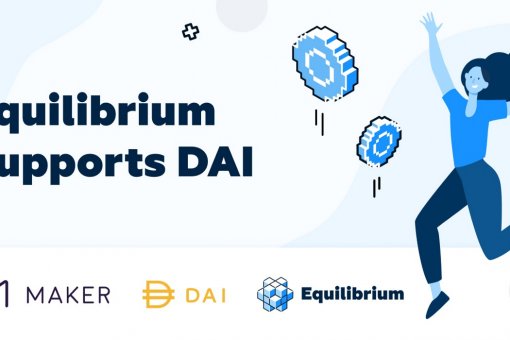 Equilibrium поддерживает DAI MakerDAO