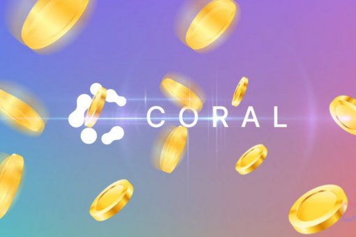 Coral привлек 20 миллионов долларов в раунде финансирования